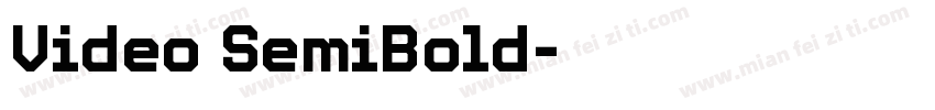 Video SemiBold字体转换